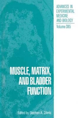Muscle, Matrix, and Bladder Function - cover