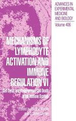 Mechanisms of Lymphocyte Activation and Immune Regulation VI: Cell Cycle and Programmed Cell Death in the Immune System