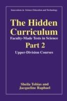 The Hidden Curriculum—Faculty-Made Tests in Science: Part 2: Upper-Division Courses
