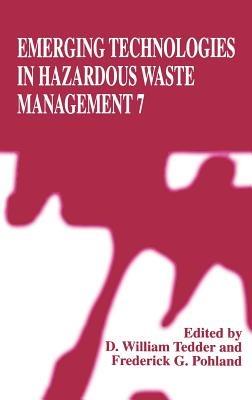 Emerging Technologies in Hazardous Waste Management 7 - cover