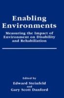 Enabling Environments: Measuring the Impact of Environment on Disability and Rehabilitation - cover