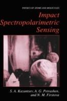 Impact Spectropolarimetric Sensing - Sergi Kazantsev,Natalia M. Firstova,Alexander G. Petrashen - cover