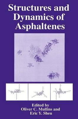 Structures and Dynamics of Asphaltenes - cover