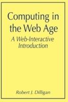 Computing in the Web Age: A Web-Interactive Introduction - Robert J. Dilligan - cover