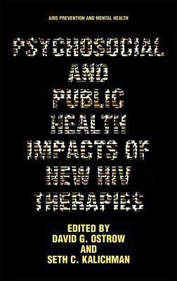 Psychosocial and Public Health Impacts of New HIV Therapies - cover
