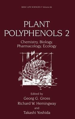Plant Polyphenols 2: Chemistry, Biology, Pharmacology, Ecology - cover