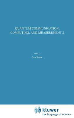 Quantum Communication, Computing, and Measurement 2 - cover