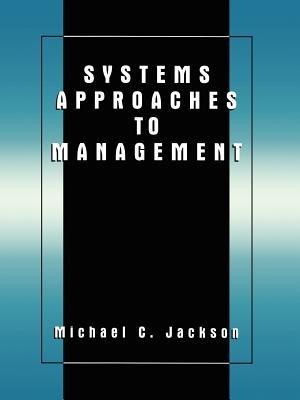 Systems Approaches to Management - Michael C. Jackson - cover