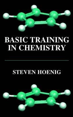 Basic Training in Chemistry - Steven Hoenig - cover