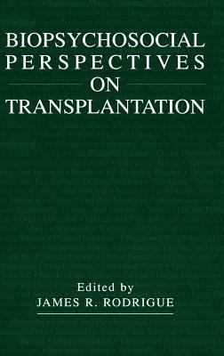 Biopsychosocial Perspectives on Transplantation - cover