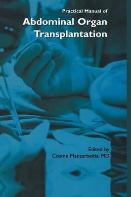 Practical Manual of Abdominal Organ Transplantation - cover