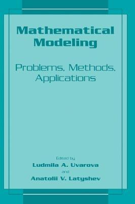 Mathematical Modeling: Problems, Methods, Applications - cover