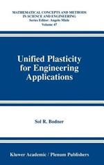 Unified Plasticity for Engineering Applications