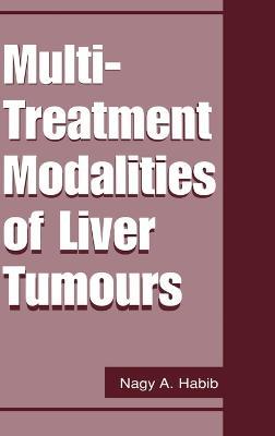 Multi Treatment Modalities of Liver Tumours - cover