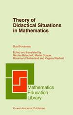 Theory of Didactical Situations in Mathematics