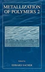 Metallization of Polymers 2