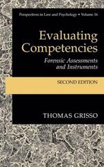 Evaluating Competencies: Forensic Assessments and Instruments