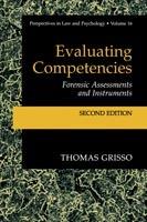 Evaluating Competencies: Forensic Assessments and Instruments - Thomas Grisso - cover