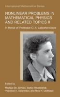 Nonlinear Problems in Mathematical Physics and Related Topics II: In Honor of Professor O.A. Ladyzhenskaya - cover