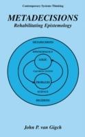 Metadecisions: Rehabilitating Epistemology