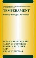 Temperament: Infancy through Adolescence The Fullerton Longitudinal Study
