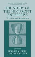 The Study of Nonprofit Enterprise: Theories and Approaches