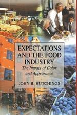 Expectations and the Food Industry: The Impact of Color and Appearance