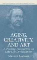 Aging, Creativity and Art: A Positive Perspective on Late-Life Development