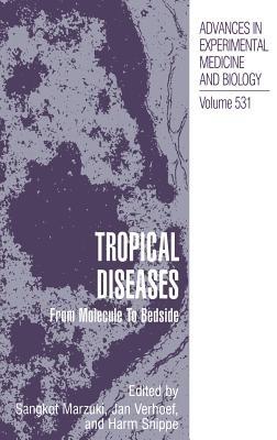 Tropical Diseases: From Molecule to Bedside - cover
