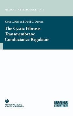 The Cystic Fibrosis Transmembrane Conductance Regulator - cover