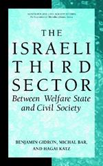 The Israeli Third Sector: Between Welfare State and Civil Society