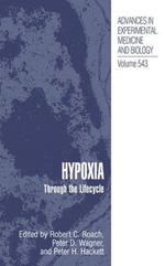 Hypoxia: Through the Lifecycle