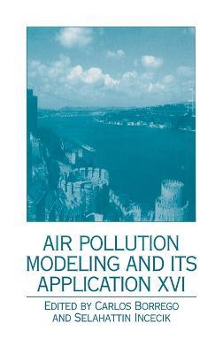 Air Pollution Modeling and Its Application XVI - cover
