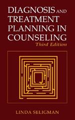 Diagnosis and Treatment Planning in Counseling