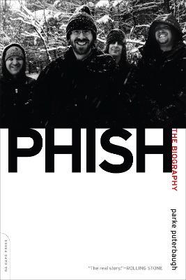 Phish: The Biography - Parke Puterbaugh - cover