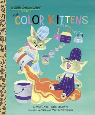 The Color Kittens - Margaret Wise Brown - cover