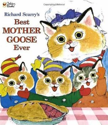 Richard Scarry's Best Mother Goose Ever - cover