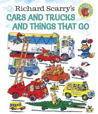 Richard Scarry's Cars and Trucks and Things That Go - Richard Scarry - cover