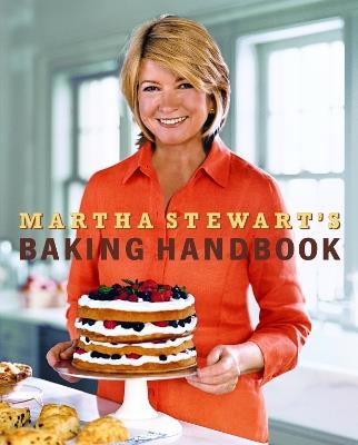Martha Stewart's Baking Handbook - Martha Stewart - cover