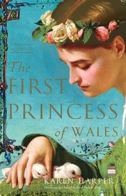 The First Princess of Wales: A Novel - Karen Harper - cover