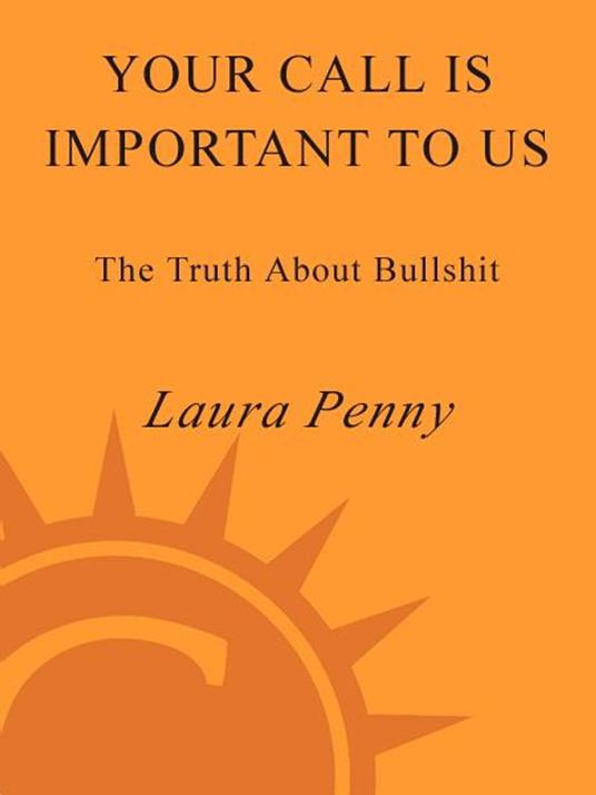 Your Call Is Important to Us