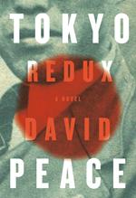 Tokyo Redux: A novel