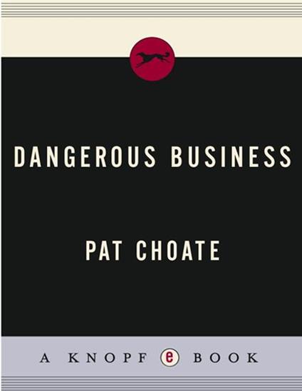 Dangerous Business