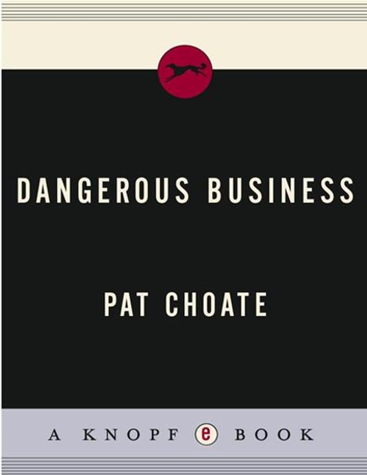 Dangerous Business