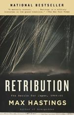 Retribution: The Battle for Japan, 1944-45