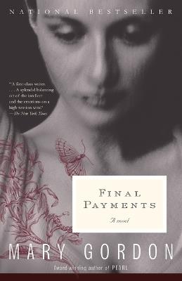 Final Payments - Mary Gordon - cover