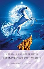 Mountain Man Dance Moves: The McSweeney's Book of Lists