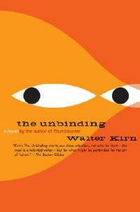The Unbinding - Walter Kirn - cover