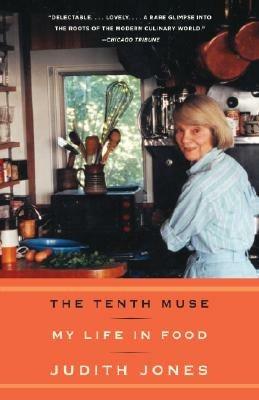 The Tenth Muse: My Life in Food - Judith Jones - cover