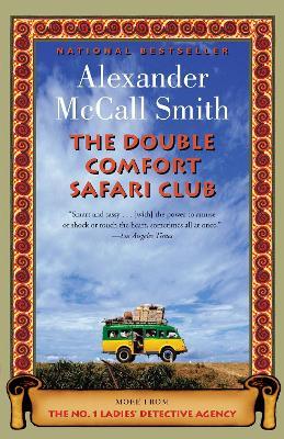 The Double Comfort Safari Club - Alexander McCall Smith - cover